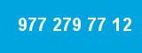 977 279 77 12